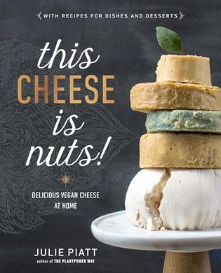 Vegan Cheesemaking Cookbook: Delicious Recipes at Home
